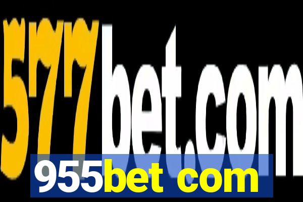 955bet com